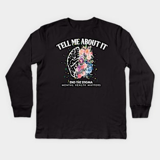 Tell Me About It Kids Long Sleeve T-Shirt